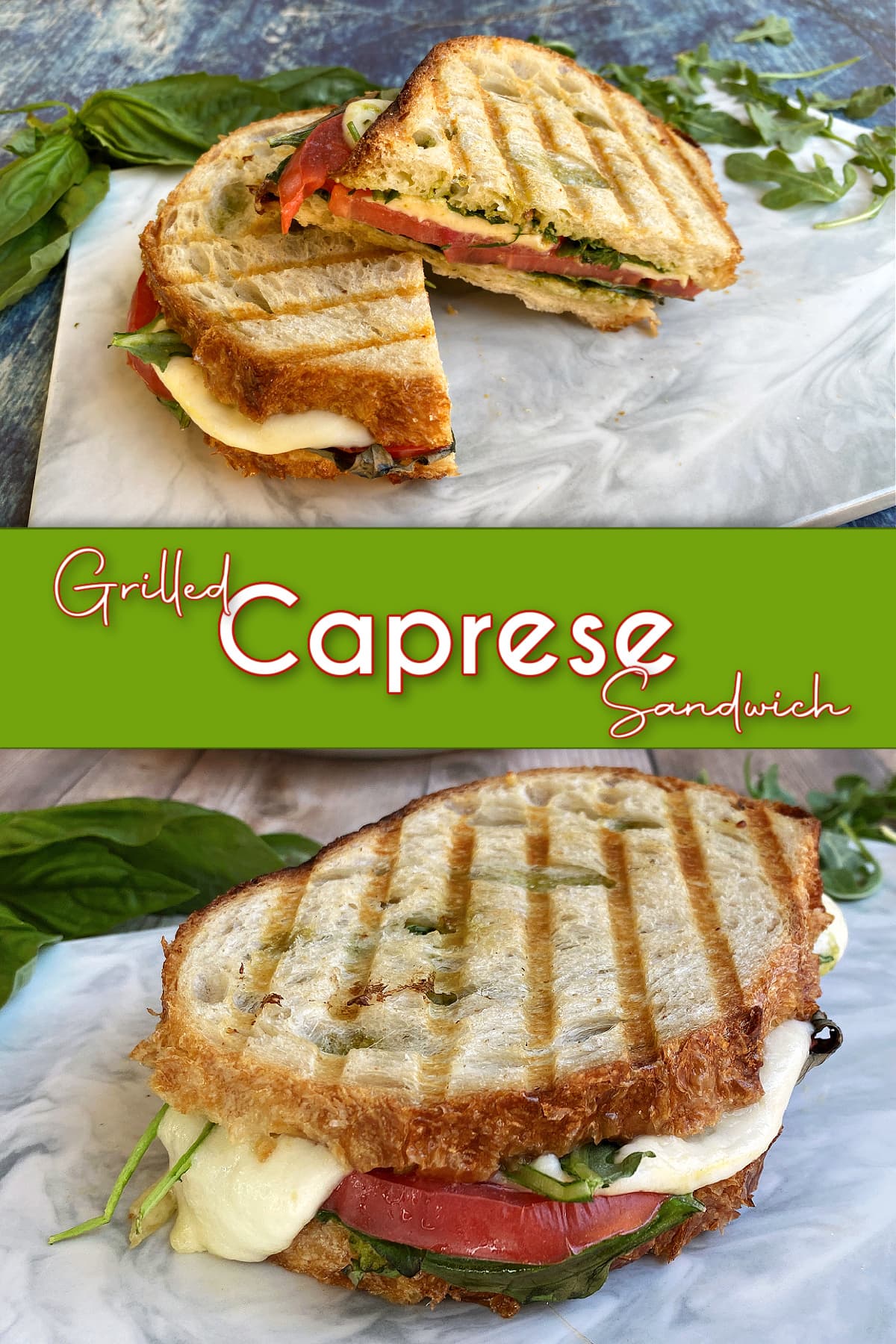 Whole caprese sandwich on a small cutting board. Cut sandwich on a plate in the background. Pin text reads: Grilled Caprese Sandwich