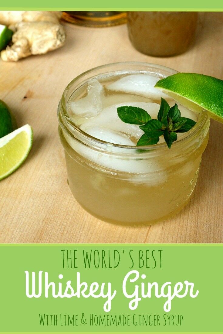 Classic Whiskey Ginger with Lime {Made with Homemade Ginger Syrup}