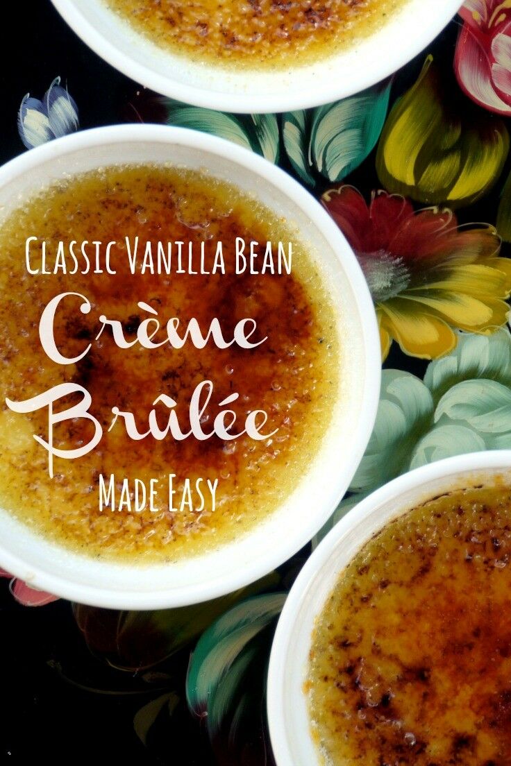 Classic Vanilla Bean Crème Brûlée Made Easy | The Good Hearted Woman