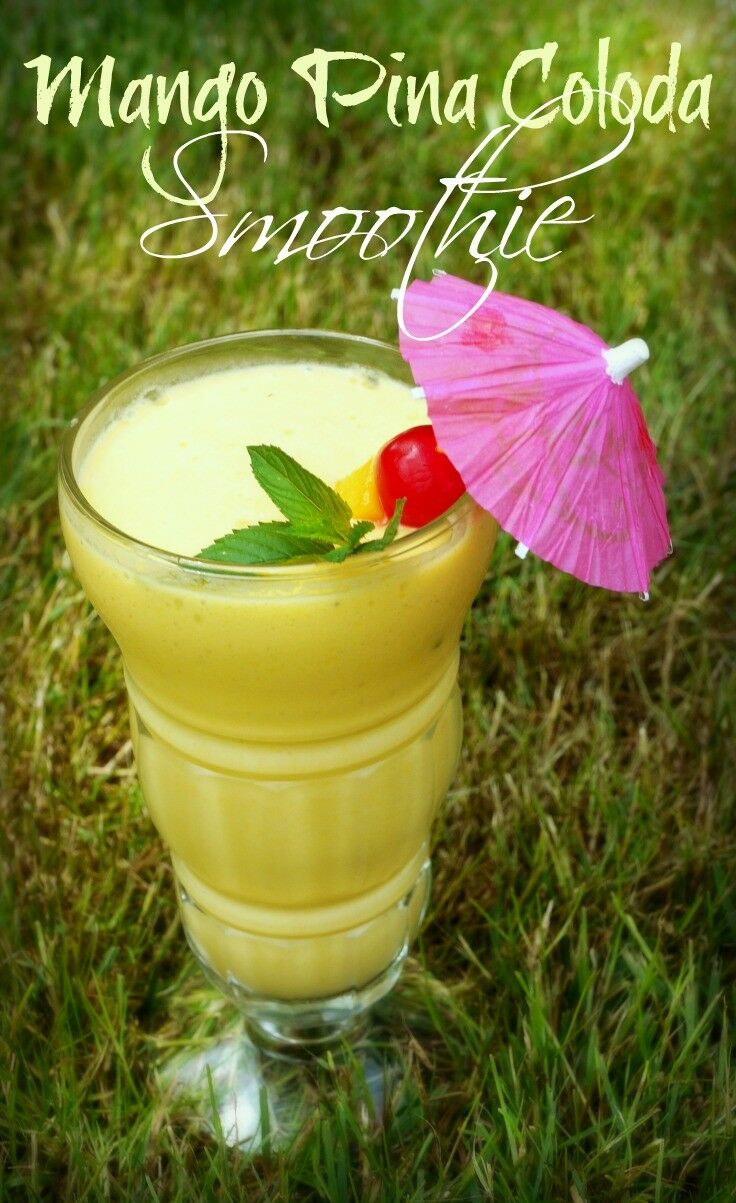 Mango Pina Colada Smoothie {Recipe} | The Good Hearted Woman