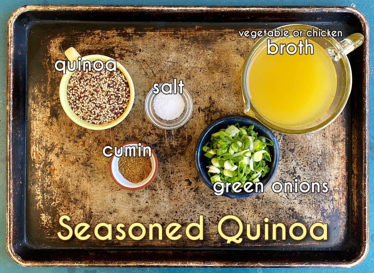 Seasoned quinoa ingredients, labeled: quinoa, broth, salt, green onions, cumin.