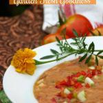 Garden Fresh Gazpacho Recipe | The Good Hearted Woman