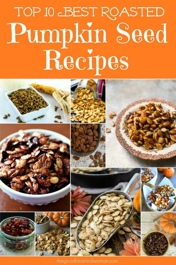 Top 10 Best Roasted Pumpkin Seed Recipes | The Good Hearted Woman