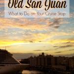 One Day in Old San Juan, Puerto Rico {What to Do at your Cruise Port} | The Good Hearted Woman