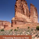 7 Stunning Reasons to Visit Arches National Park {Moab, Utah} | The Good Hearted Woman