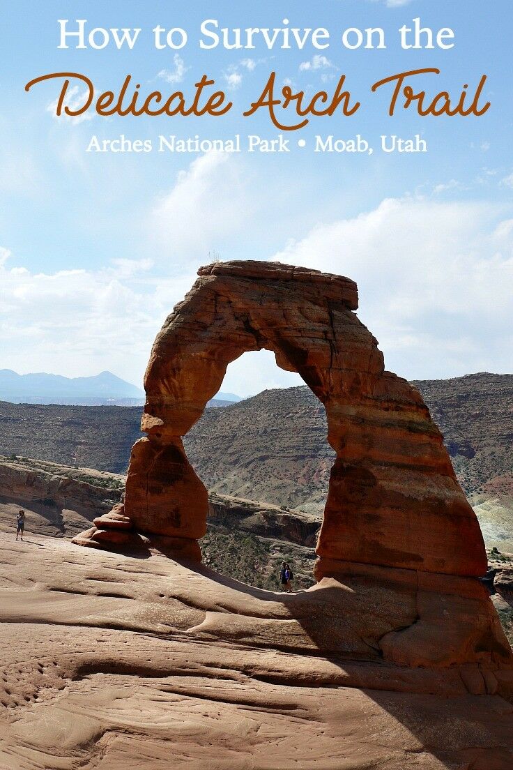 How to Survive on the Delicate Arch Trail -- The Delicate Arch Trail is challenging, and totally worth the effort! Go early, take your time, and bring twice as much water as you think you need. | The Good Hearted Woman