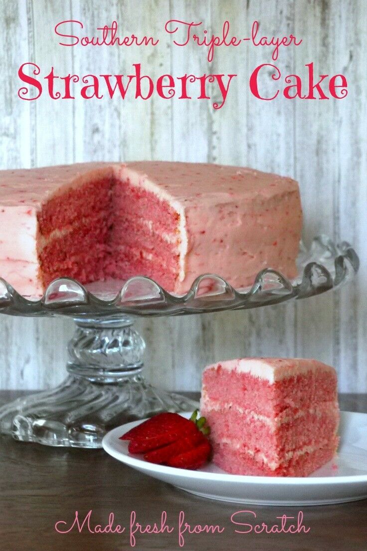 Southern Triple-layer Fresh Strawberry Cake from Scratch | The Good Hearted Woman