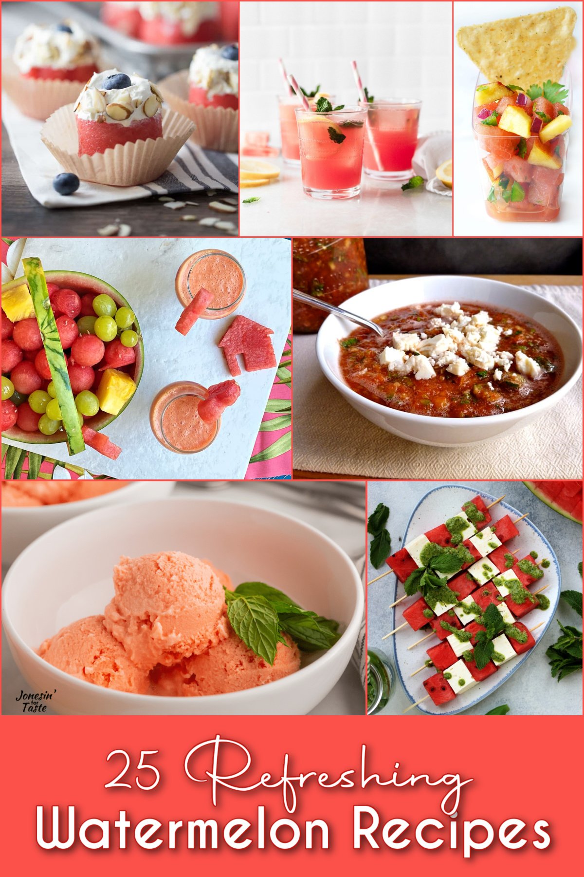 Collage of different watermelon recipes. Pin overlay reads: 25 Refreshing Watermelon Recipes
