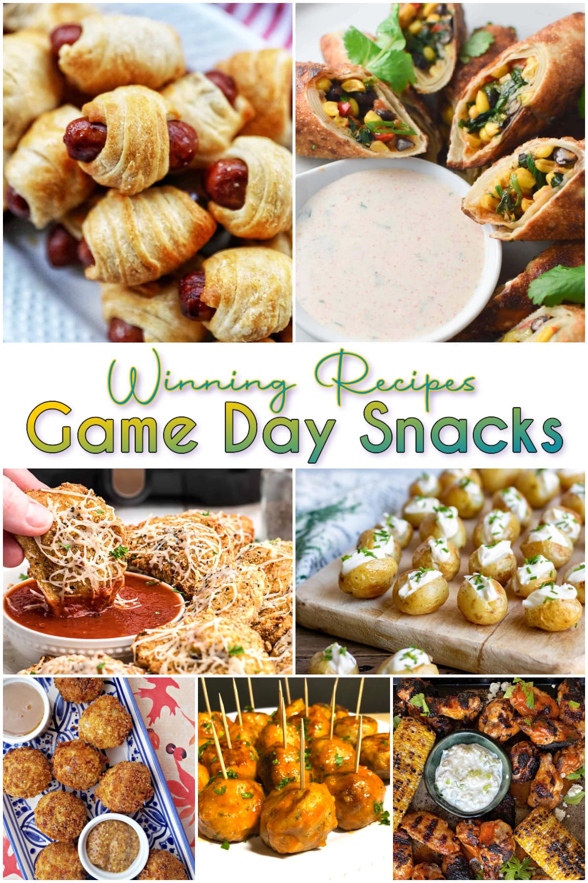 7-panel collage of various game day recipes. Pin text reads: Winning Recipes | Game Day Snacks