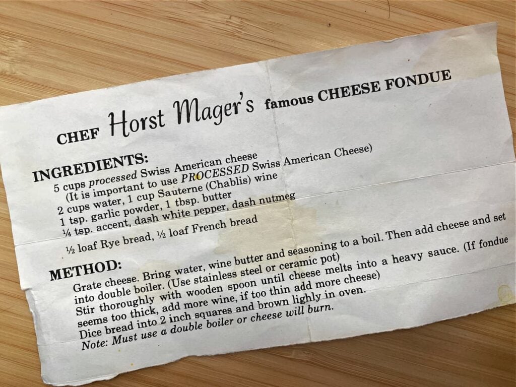 Printed copy of Horst Mager's original Swiss cheese fondue recipe.