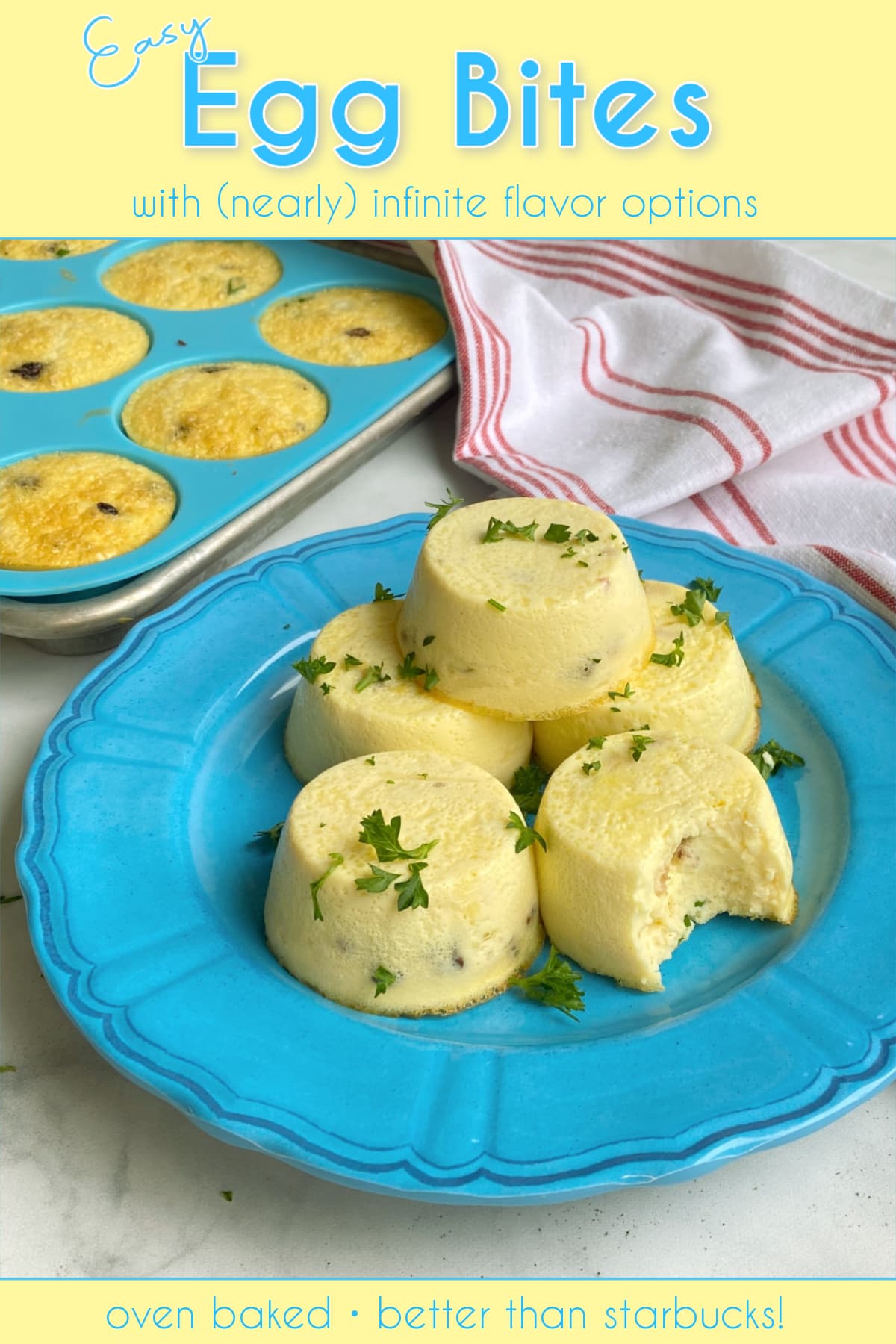 Five oven-baked egg bites on a plate, garnished with fresh parsley. One has a bite taken. A silicone muffin pan with more egg bites is in the background. Pin Text reads: Easy Egg Bites