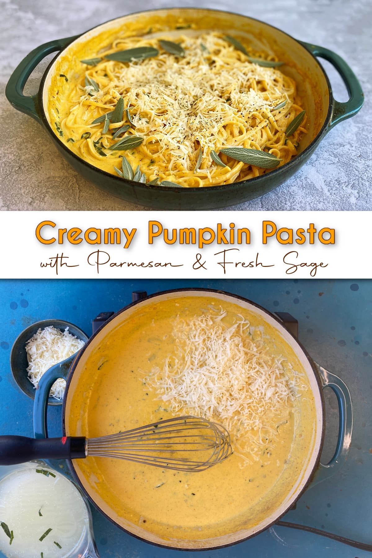 2-panel collage of Pumpkin pasta and sauce; pin text reads Creamy Pumpkin Pasta with Parmesan & Fresh Sage