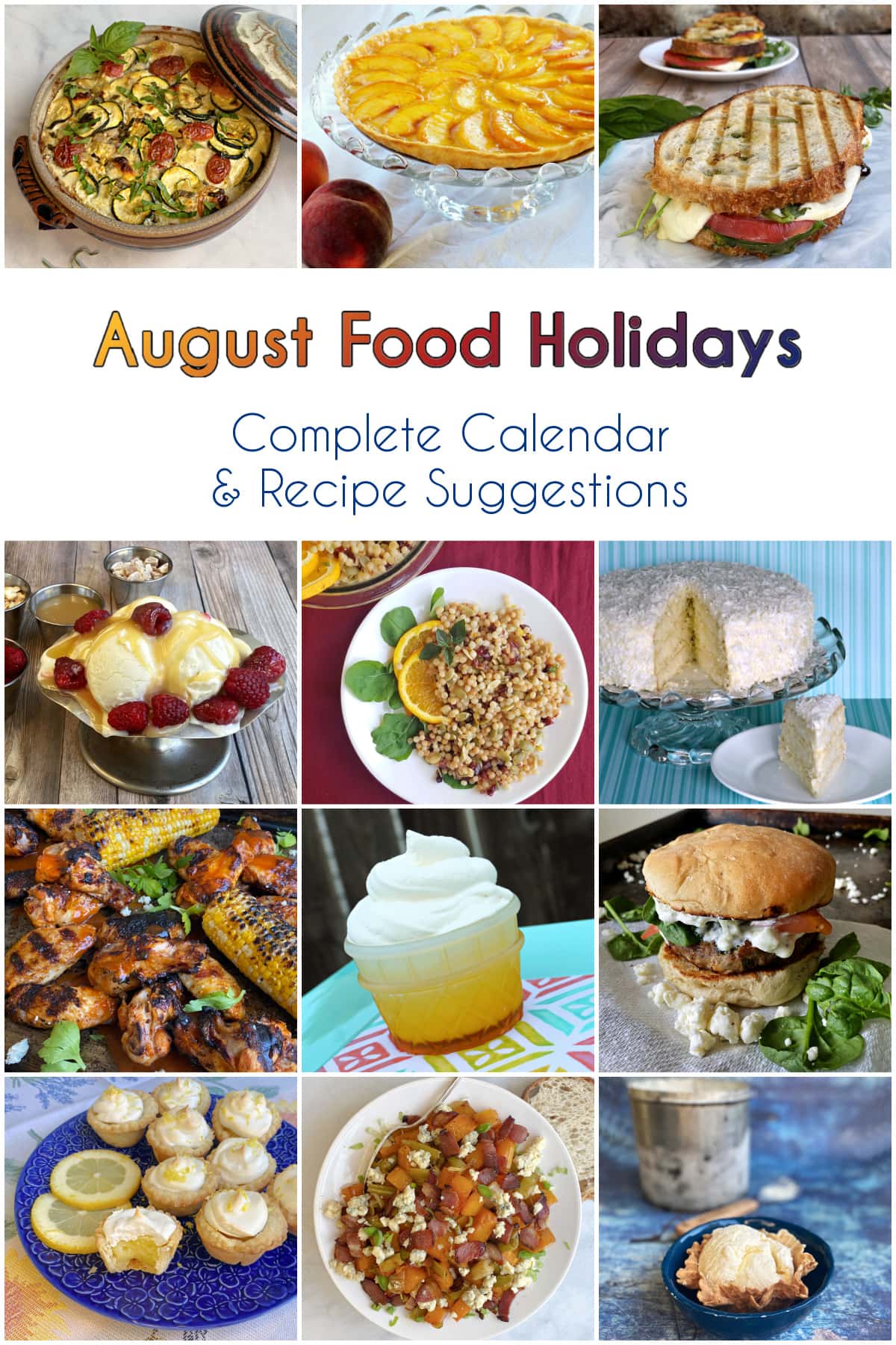 12-panel collage showing images of foods from recipes with text centered between reading "August Food Holidays, Calendar & Recipes."