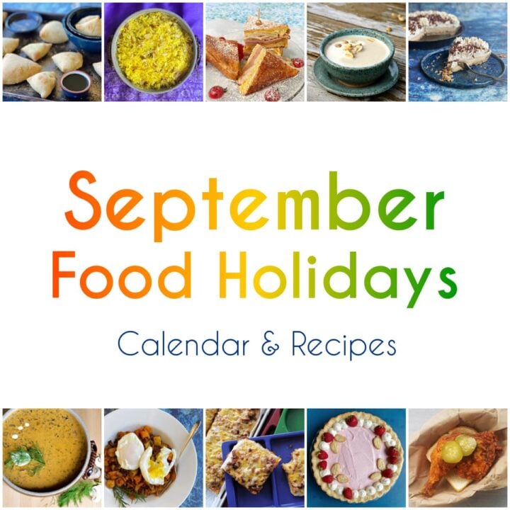 8-panel collage showing images of foods from recipes with text centered between reading "September Food Holidays, Calendar & Recipes."